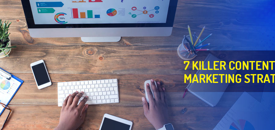 7-Killer-Content-Marketing-Strategies