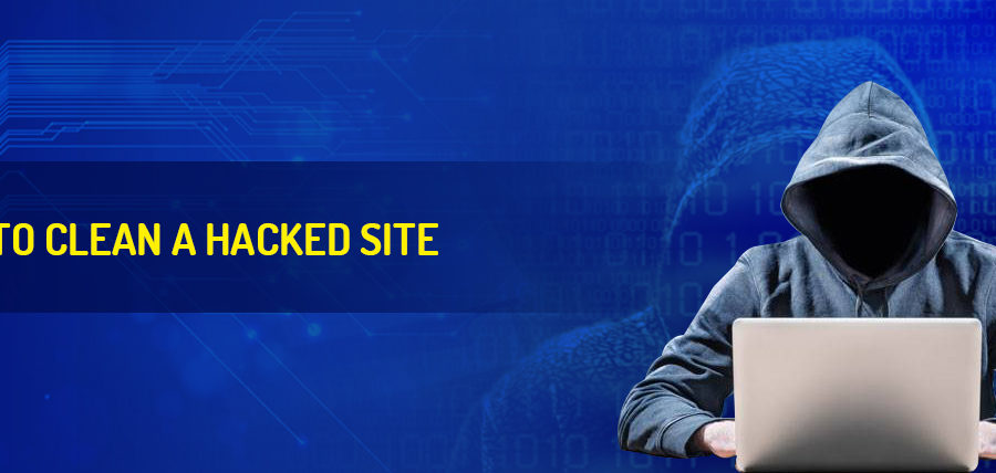 How to Clean a Hacked Site